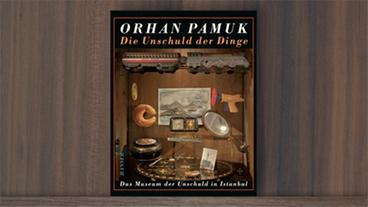 Bild: Carl Hanser Verlag GmbH & Co. KG "Die Unschuld der Dinge: Das Museum der Unschuld in Istanbul" von Orhan Pamuk, Hanser Verlag