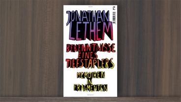 Bildquelle: Tropen Verlag Jonathan Lethem: Bekenntnisse eines Tiefstaplers