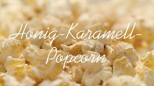 Honig-Karamell Popcorn  