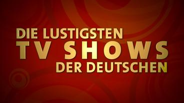 Sendungslogo "Die lustigsten TV-Shows der Deutschen"