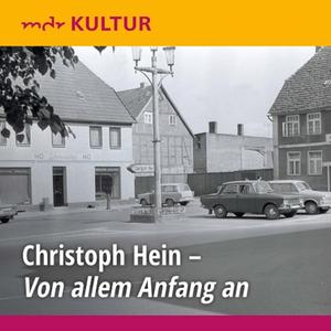 Hörbuch-Cover: Christoph Hein: Von allem Anfang an