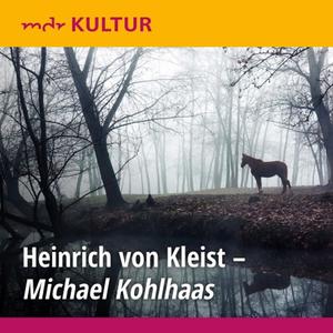 Cover: Heinrich von Kleist: Michael Kohlhaas