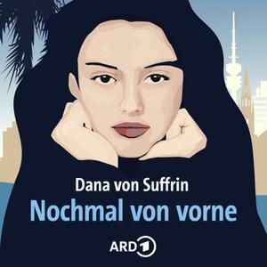 Hörbuch-Cover: Dana von Suffrin: Nochmal von vorne