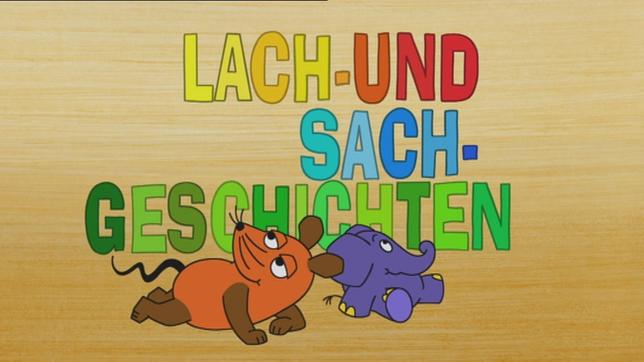 Bild: Das Erste Maus und Elefant sitzen unter dem bunten Schriftzug Lach- und Sachgeschichten