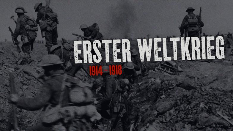 Schwerpunkt Erster Weltkrieg - Erster Weltkrieg - ARD  Das Erste
