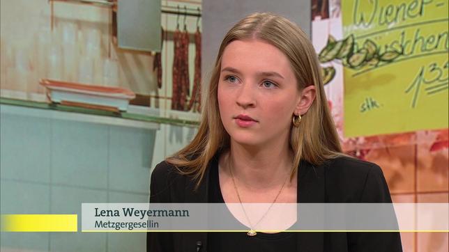 Lena Weyermann, Fleischer-Gesellin
