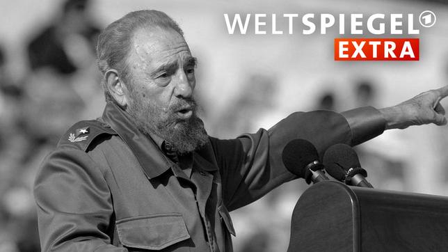 Weltspiegel extra: Fidel Castro - Tod eines Revolutionärs