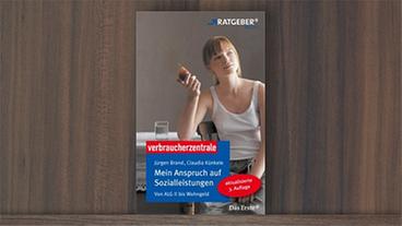 Bild: Verbraucherzentrale Buchcover "Mein Anspruch auf Sozialleistungen"