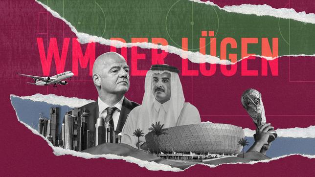 WM der Lügen – wie die FIFA Katar schönredet