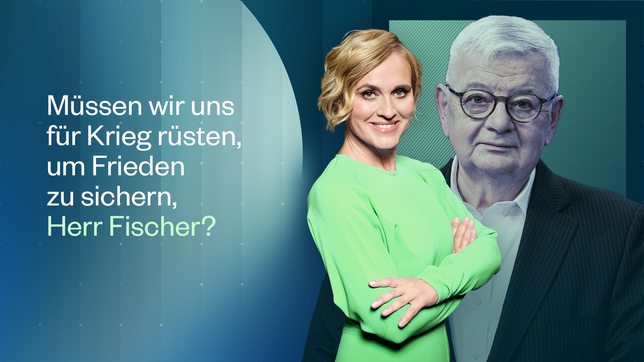 Müssen wir uns für Krieg rüsten, um Frieden zu sichern, Herr Fischer?