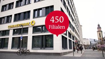Bild: ARD Die Commerzbank reduziert ihre Filialen von rund 790 auf 450.