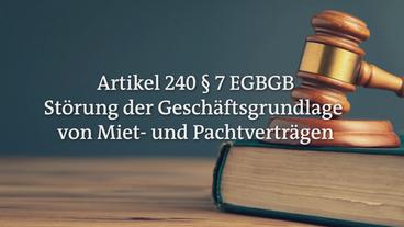Bild: ARD Seit Januar stärkt die Position des Mieters die Neuregelung zur "Störung der Geschäftsrundlage"