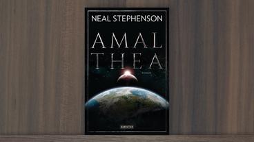 Bild: Manhattan/Das Erste "Amalthea" von Neal Stephenson