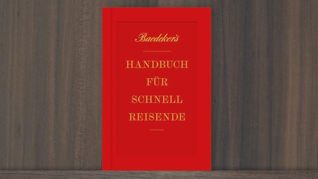 Bild: DuMont Reiseverlag / Karl Baedeker Verlag Baedeker's Handbuch für Schnellreisende