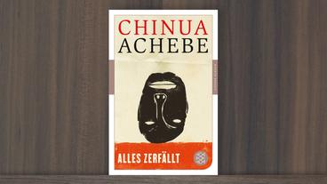 Bild: S. Fischer Verlag Cover des Romans "Alles zerfällt" von Chinua Achebe