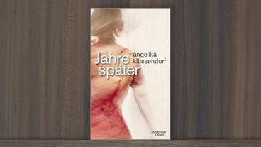 Bild: Kiepenheuer & Witsch Cover von Angelika Klüssendorfs Buch "Jahre später"