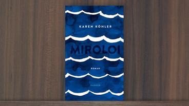 Cover von "Miroloi" von Karen Köhler