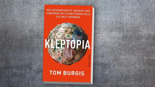 Cover des Buches "Kleptopia" von Tom Burgis.