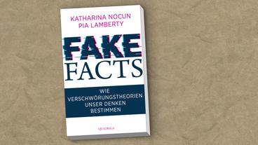 Bild: Quadriga Buchcover: Fake Facts. Wie Verschwörungstheorien unser Denken bestimmen von Katharina Nocun und Pia Lamberty.