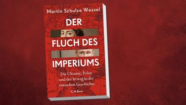 Das Cover des Buches "Der Fluch des Imperiums" von Martin Schulze Wessel. 