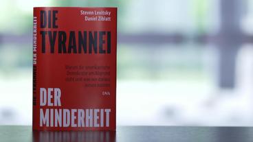 Bild: Das Erste "Die Tyrannei der Minderheit" von Steven Levitsky und Daniel Ziblatt