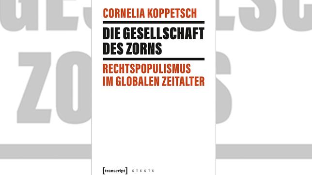 Bild: transcript Verlag Buchcover: "Die Gesellschaft des Zorns" von Cornelia Koppetsch