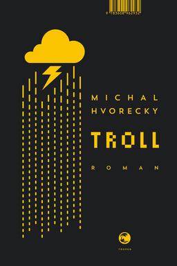 Bild: Klett-Cotta-Verlag Buchcover "Troll" von Michal Hvorecký