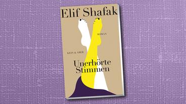 Bild: Klein & Aber Verlag Buchcover: Unerhörte Stimmen von Elif Shafak.