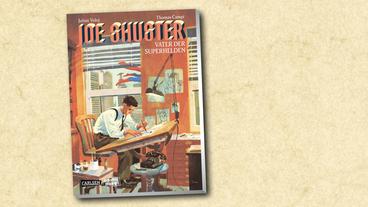 Bild: Carlsen Verlag Hamburg Buchcover: Joe Shuster. Vater der Superhelden.