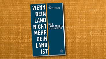Bild: Hoffmann und Campe Buchcover: Wenn dein Land nicht mehr dein Land ist von Ece Temelkuran.