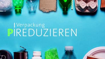 Bild: SWR Grafik mit dem Schriftzug Verpackung reduzieren