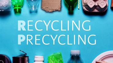 Grafik mit dem Schriftzug Precycling und Recycling