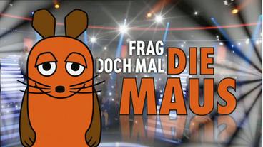 Frag doch mal die Maus