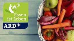ARD-Themenwoche "Essen ist Leben"