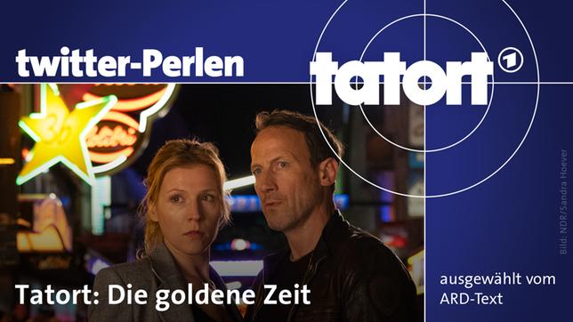 Twitter-Perlen "Tatort: Die goldene Zeit"