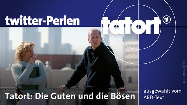 Tatort: Die Guten und die Bösen