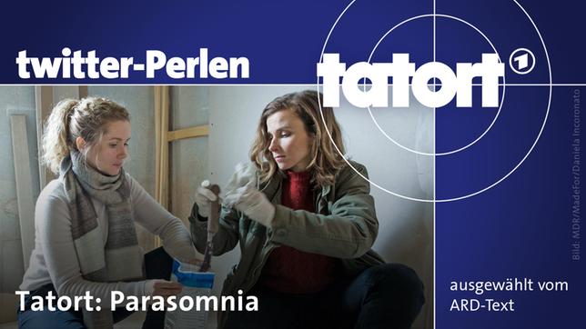 Twitter-Perlen zum "Tatort: Parasomnia"