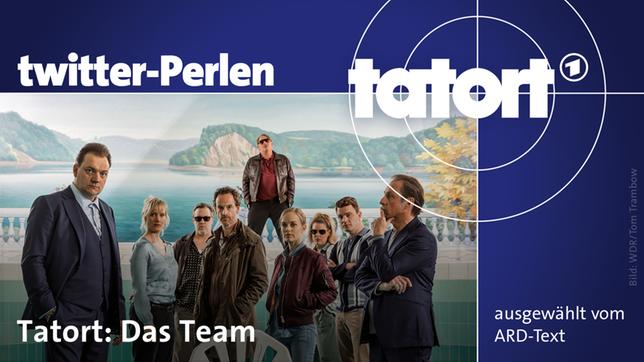 Twitter-Perlen zum "Tatort: Das Team"