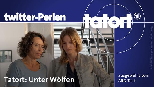 Twitter-Perlen zu "Tatort: Unter Wölfen"