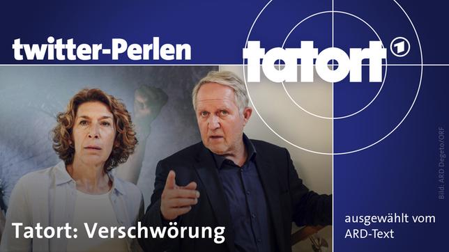 Twitter-Perlen zum "Tatort: Verschwörung"
