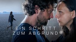 Ein Schritt zum Abgrund 