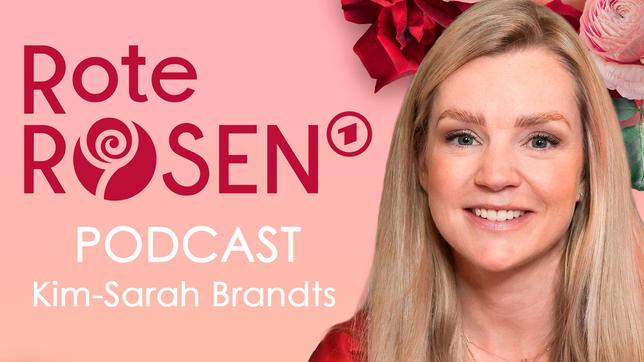 Sommerspecial: "Rote Rosen"-Podcast mit Kim-Sarah Brandts